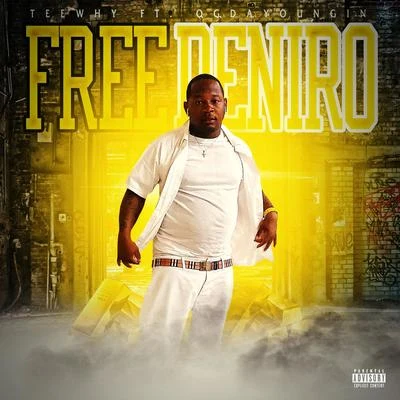 OG The YounginFree Deniro