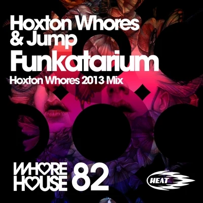 Hoxton WhoresFunkatarium