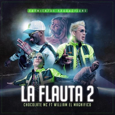 Chocolate MC/El Chulo/El MichaLa Flauta 2