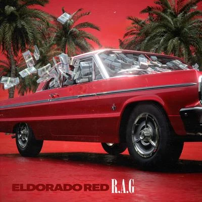 Eldorado Red/Cartune Netwerk/Dj P Exclusivez/Muzik Fene/DJ 5150R.A.G. (Rich Ass Gangsta)