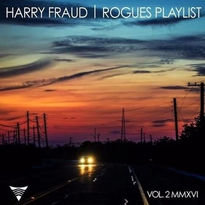 Harry Fraud/Jay WorthyRogues Vol. 2