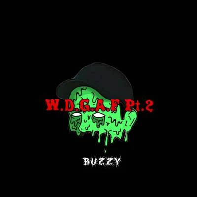 Buzzy/Lil.Jet/ILL ROBIN安林瑤/WarRonZW.D.G.A.F Pt.2