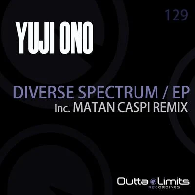 Yuji Ono/Quasi/Dimibo/Andrea Bertolini/max freegrant/2loop/Stargliders/Firas Tarhini/Max Meyer/Quintino & BlasterjaxxDiverse Spectrum