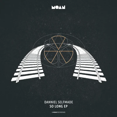 Danniel selfmade/Johan Mila/T RaumSo Long EP