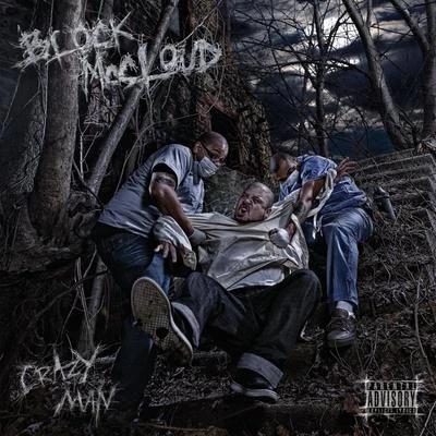 Thirstin Howl the 3rd/Diabolic/Block McCloudCrazy Man EP