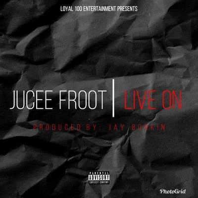 Zed Zilla/Jucee FrootLive On