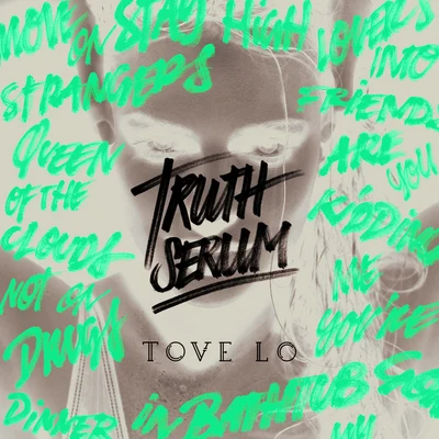 Tove Lo/Nelly Furtado/SG LewisTruth Serum