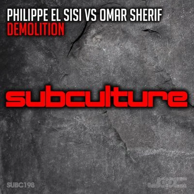 Philippe El Sisi/Omar SherifDemolition