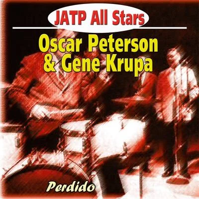 Dizzie GillespieJATP All StarsJatp All Stars Feat. Oscar Peterson & Gene Krupa - Perdido