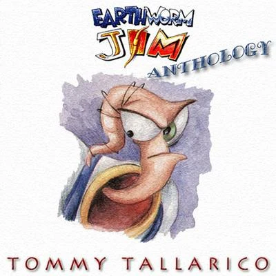 Tommy TallaricoEarthworm Jim Anthology