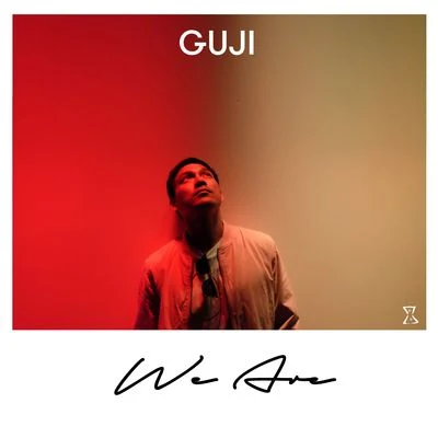 Guji/Christian AlexanderWe Are