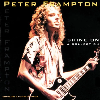 Peter FramptonShine On - A Collection