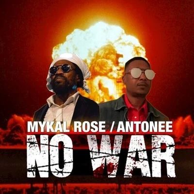 Mykal RoseNo War