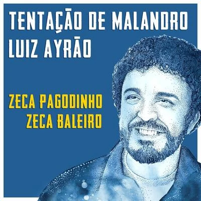 Zeca PagodinhoTentação Do Malandro