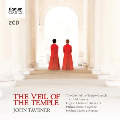 Temple Church ChoirTavener: The Veil of the Temple