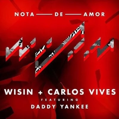 Wisin/Carlos VivesNota De Amor