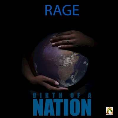 RageBirth of a Nation