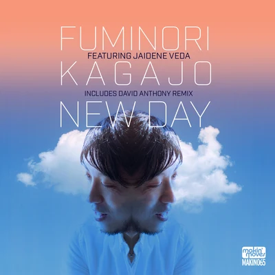 Fuminori Kagajo/Jaidene VedaNew Day (feat. Jaidene Veda)