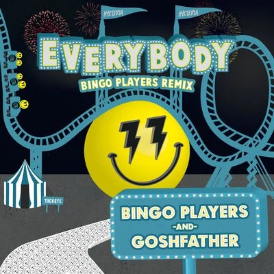 Bingo PlayersHeather BrightEverybody (Bingo Players Remix)