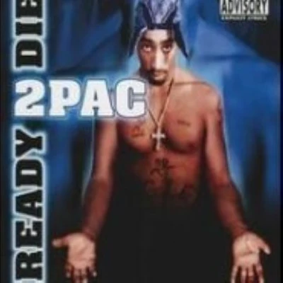 2Pac/TLC/Pete Rock/Mista Grimm/Usher/The Dogg Pound/Stevie Wonder/Chaka Demus & Pliers/C.L. Smooth/Terri & MonicaReady 2 Die