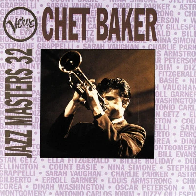 Chet BakerJazz Masters 32