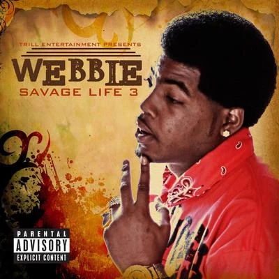 WebbieSavage Life 3