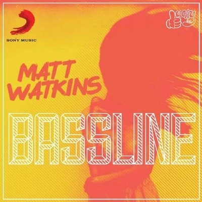 Matt WatkinsBassline