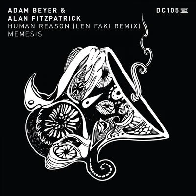 Alan Fitzpatrick/Fairmont/Lee Van Dowski/John Digweed/Hannes Bieger/Ian ODonovan/Nick Muir/Guy J/Eagles & Butterflies/Josh WinkHuman Reason (Len Faki Remix)Memesis