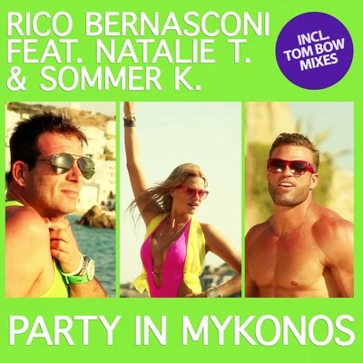 Rico BernasconiParty in Mykonos