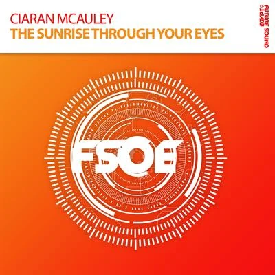 Ciaran McAuleyThe Sunrise Through Your Eyes