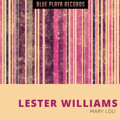 Lester WilliamsMary Lou