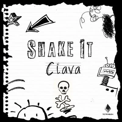 CiavaShake It