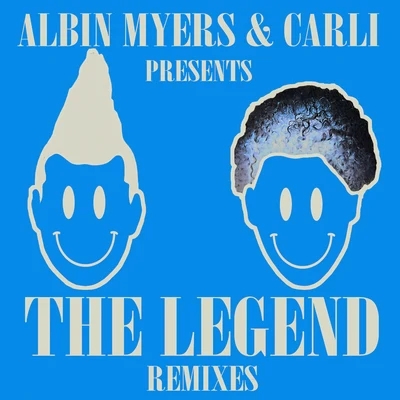 Albin MyersThe Legend (Remixes)