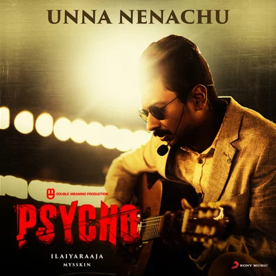 Sid SriramUnna Nenachu (From "Psycho (Tamil)")