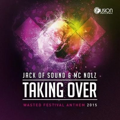 EZG/Jack of SoundTaking Over(Wasted Festival Anthem)