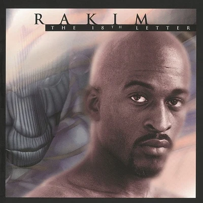 Rakim/Tragedy Khadafi/Snoop Dogg/Bigg Limn/BURNTmd/Al Babblez/Guru/Big Daddy Kane/KRS-One/Sheek LouchThe 18th Letter