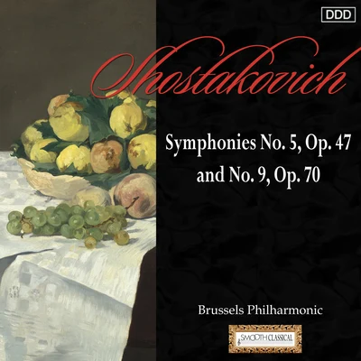 Alexander Rahbari/Slovak Philharmonic Chorus/Eduard Tumagian/Alzbeta Michalkova/Giacomo Aragall/Anna di Mauro/Stefka Evstatieva/Slovak Radio Symphony OrchestraShostakovich: Symphonies No. 5, Op. 47 and No. 9, Op. 70