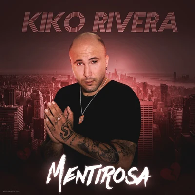 Kiko RiveraDaSoulMentirosa