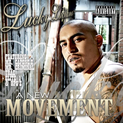 Lucky Luciano/Baeza/Baby BashA New Movement