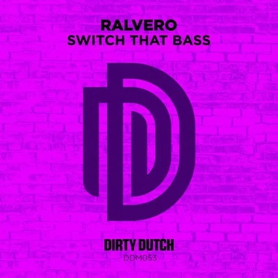 RalveroDadz N EffectSwitch That Bass