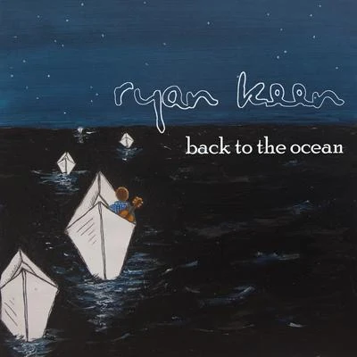 YEAH BOY/Ryan KeenBack to the Ocean EP