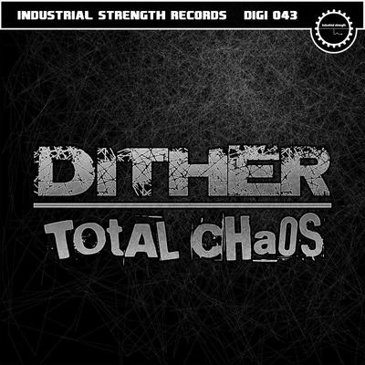 DitherTotal Chaos