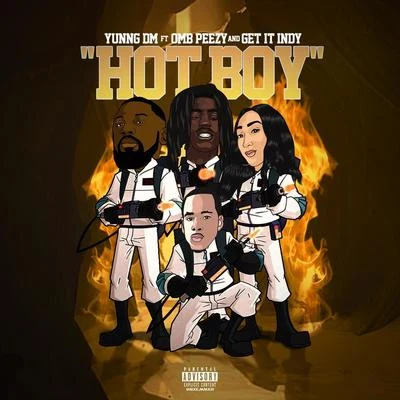 OMB Peezy/Dee Watkins/NoCapHot Boy (feat. Omb Peezy & Get It Indy)