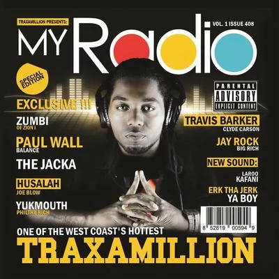 TraxamillionMy Radio