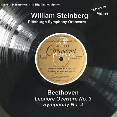 Pittsburgh Symphony Orchestra/William SteinbergBEETHOVEN, L. van: Leonore Overture No. 3Symphony No. 4 (LP Pure, Vol. 36) (Pittsburgh Symphony, W. Steinberg) (1962)