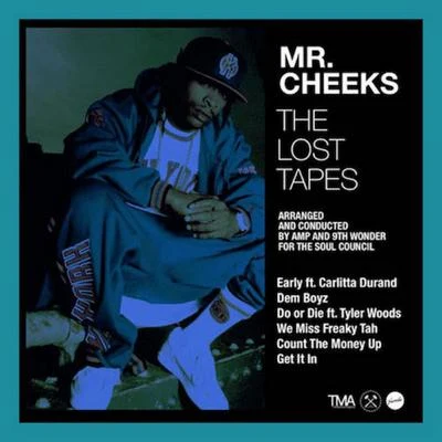 Mr. CheeksThe Lost Tapes