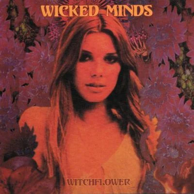 Wicked Minds/Mad Bob/Dany BPMWitchflower