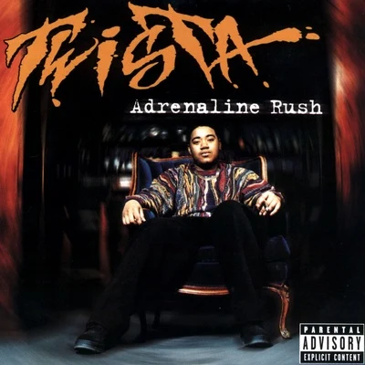 Twista/Attitude/TimbalandAdrenaline Rush