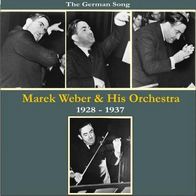 Marek WeberLeslie JeffriesLouis Levy Gaumont-British SymphonyJack Hylton OrchestraHenry HallHaydn WoodJohn AnsellPaul WhitemanCharles ShadwellBBC Dance OrchestraThe German SongMarek Weber & His OrchestraRecordings 1928 - 1937