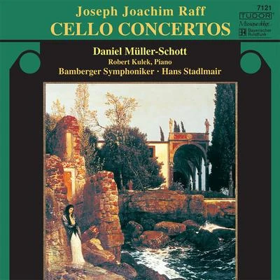 Daniel Müller-SchottRAFF, J.: Cello Concertos Nos. 1 and 2Fantasiestücke, Op. 86, No. 1Duo for Cello and Piano (Muller-Schott, Bamberg Symphony, Stadlmair)